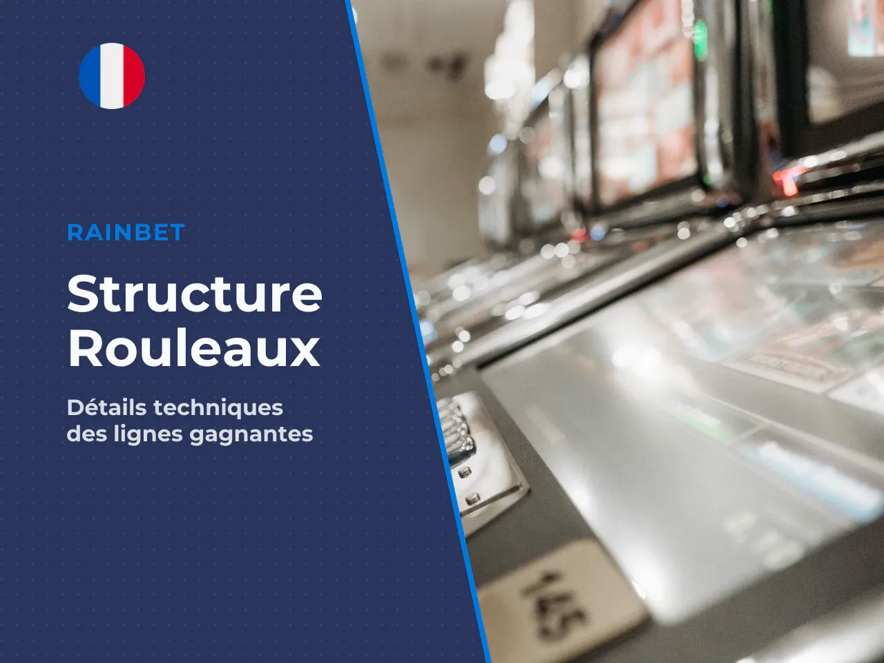 3.3 Structure des rouleaux et lignes