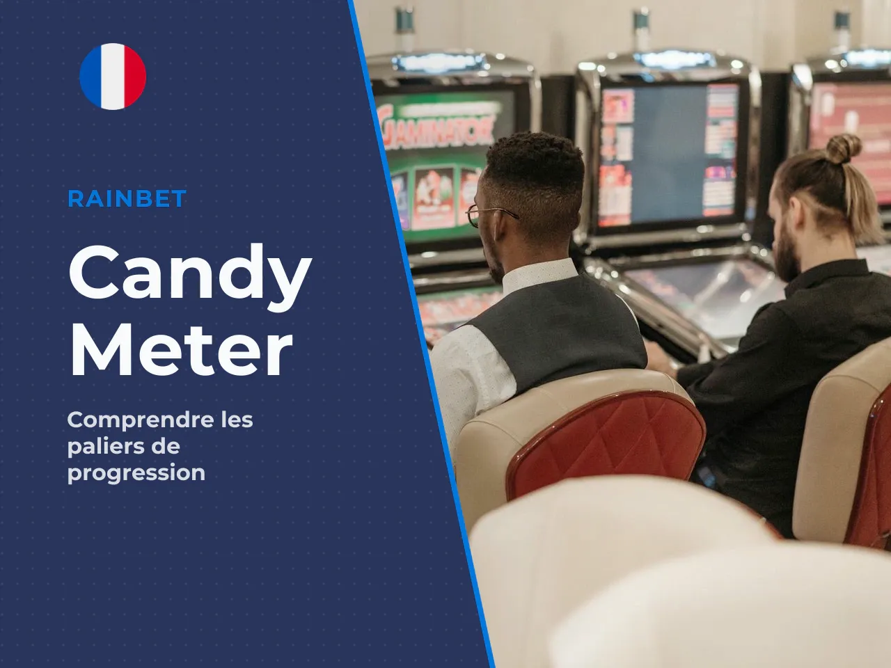Candy Meter les quatre paliers de