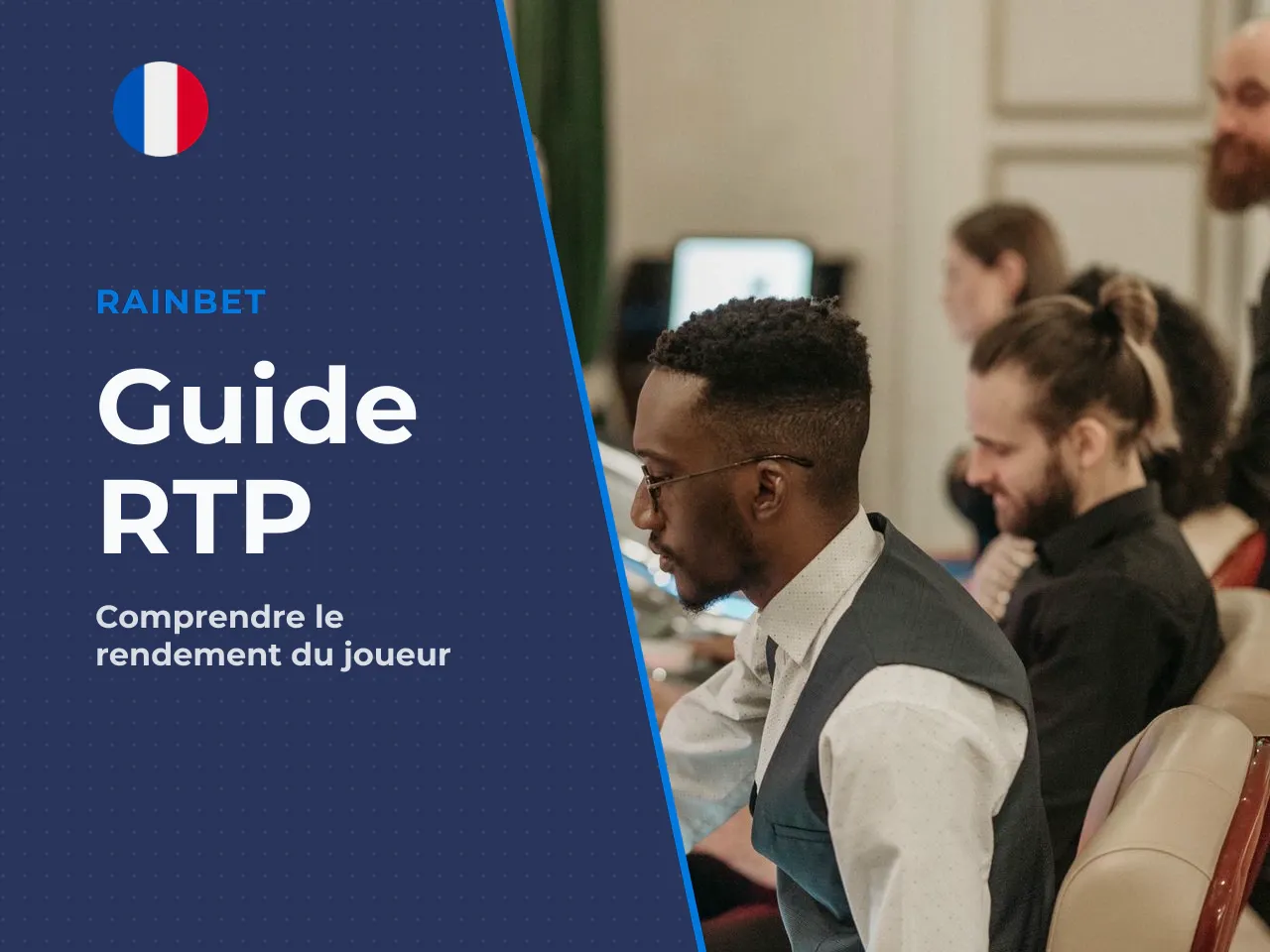 Comment interpréter le RTP et la