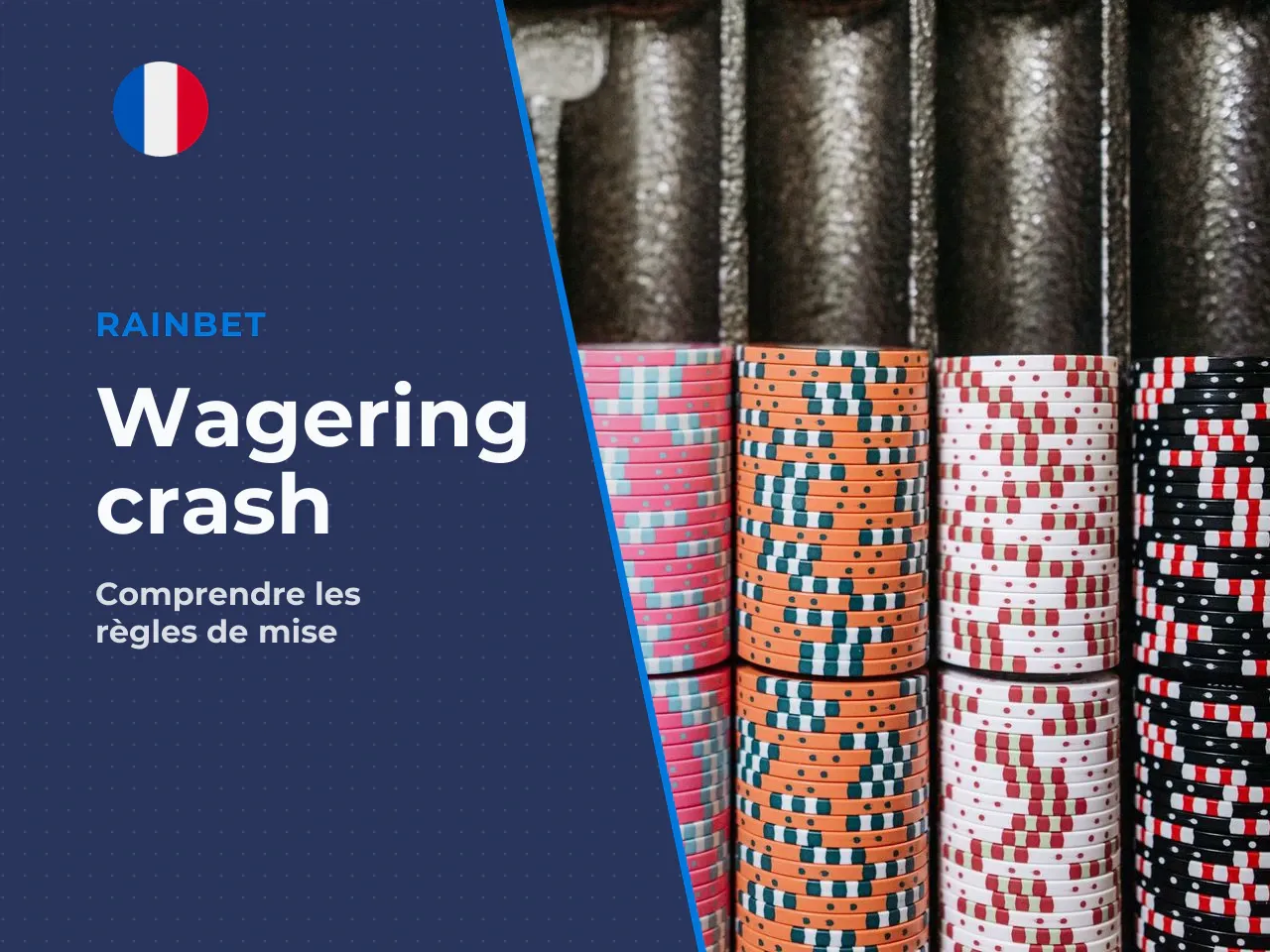 Le piège du wagering sur les