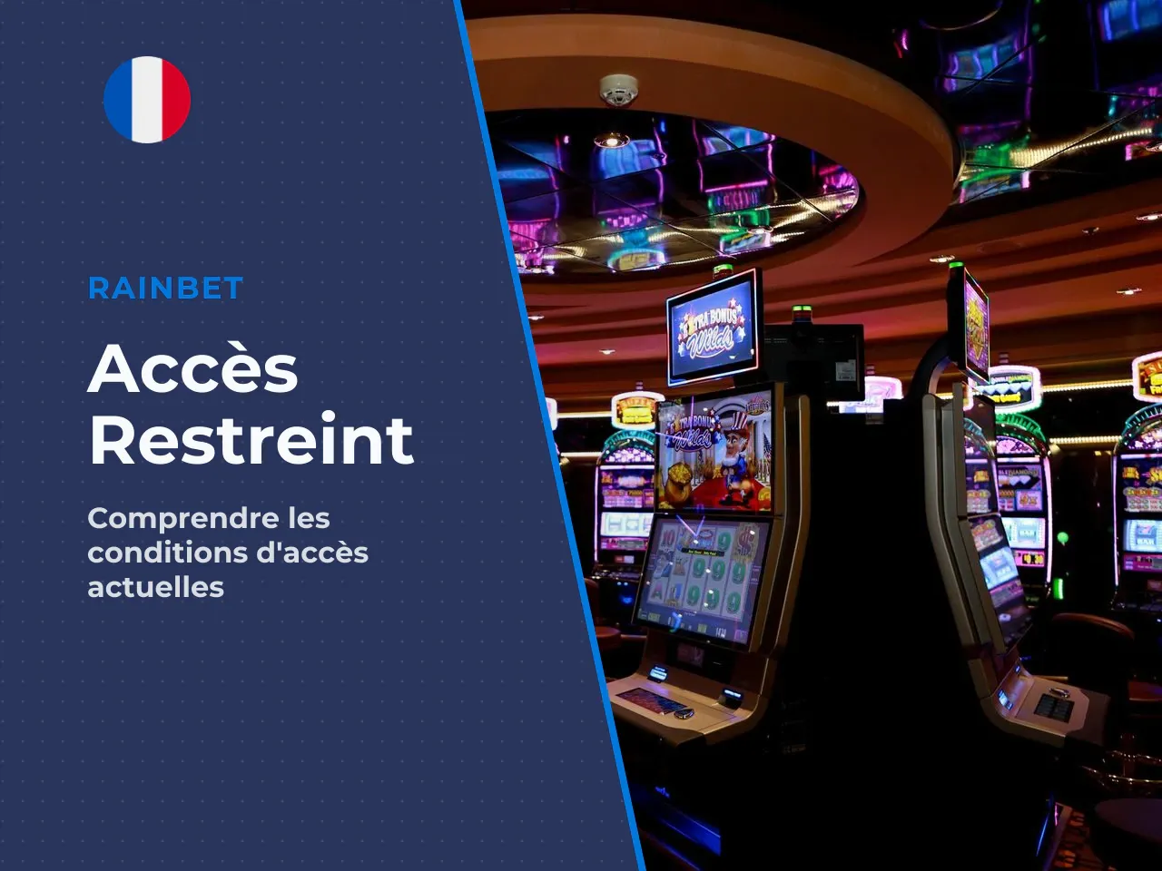 Pourquoi l'accès à Rainbet peut être
