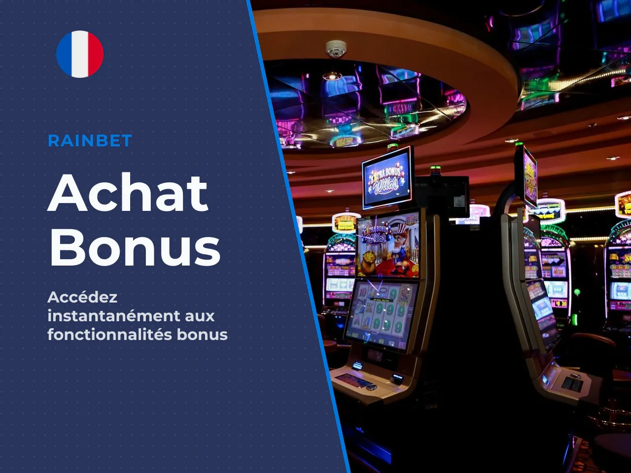 5.2 Bonus Buy achat direct des