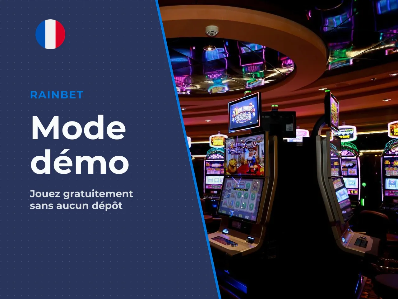 Le mode démo free play