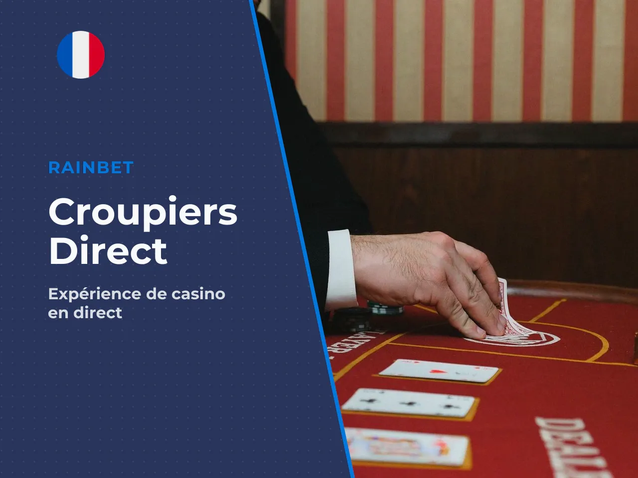 5.3. Croupiers Reels et tables avec