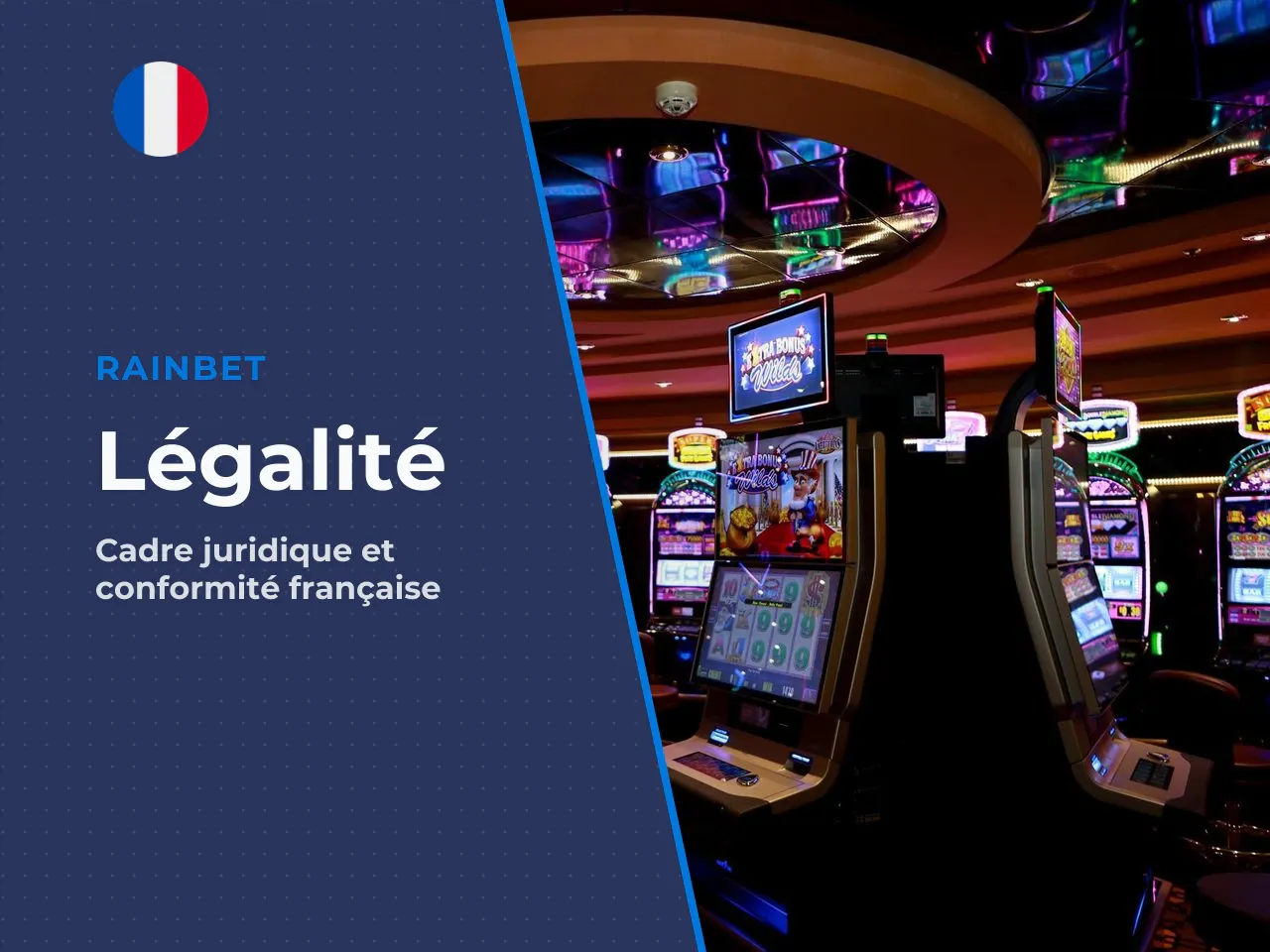 Cadre légal français ce qu'il faut
